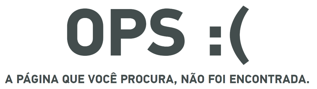 Erro 404 A página que você procura foi movida, excluída ou nunca existiu
